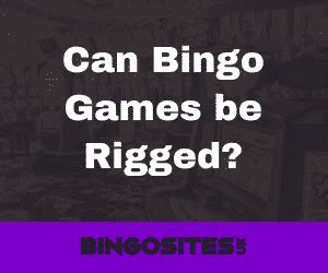 can bingo games be rigged